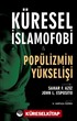 Küresel İslamofobi ve Popülizmin Yükselişi