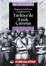 Türkiye'de Etnik Çatışma