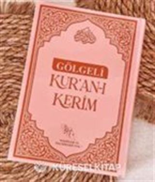 Gölgeli Kur'an-ı Kerim Pembe (Kalem Hediyeli) Kalemle Yazılabilen Bilgisayar Hatlı Yazı Mushafı