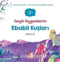 Sevgili Peygamberim 2 / Ebabil Kuşları