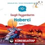 Sevgili Peygamberim 10 / Haberci