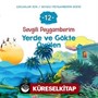 Sevgili Peygamberim 12 / Yerde ve Gökte Övülen