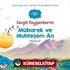 Sevgili Peygamberim 11 / Mübarek ve Muhteşem Ân