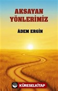 Aksayan Yönlerimiz
