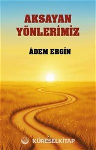 Aksayan Yönlerimiz