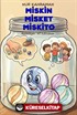 Miskin Misket Miskito