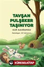 Tavşan Pulşeker Taşınıyor
