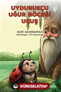 Uydurukçu Uğur Böceği Uçuş