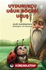 Uydurukçu Uğur Böceği Uçuş