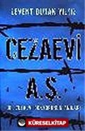 Cezaevi A.Ş.