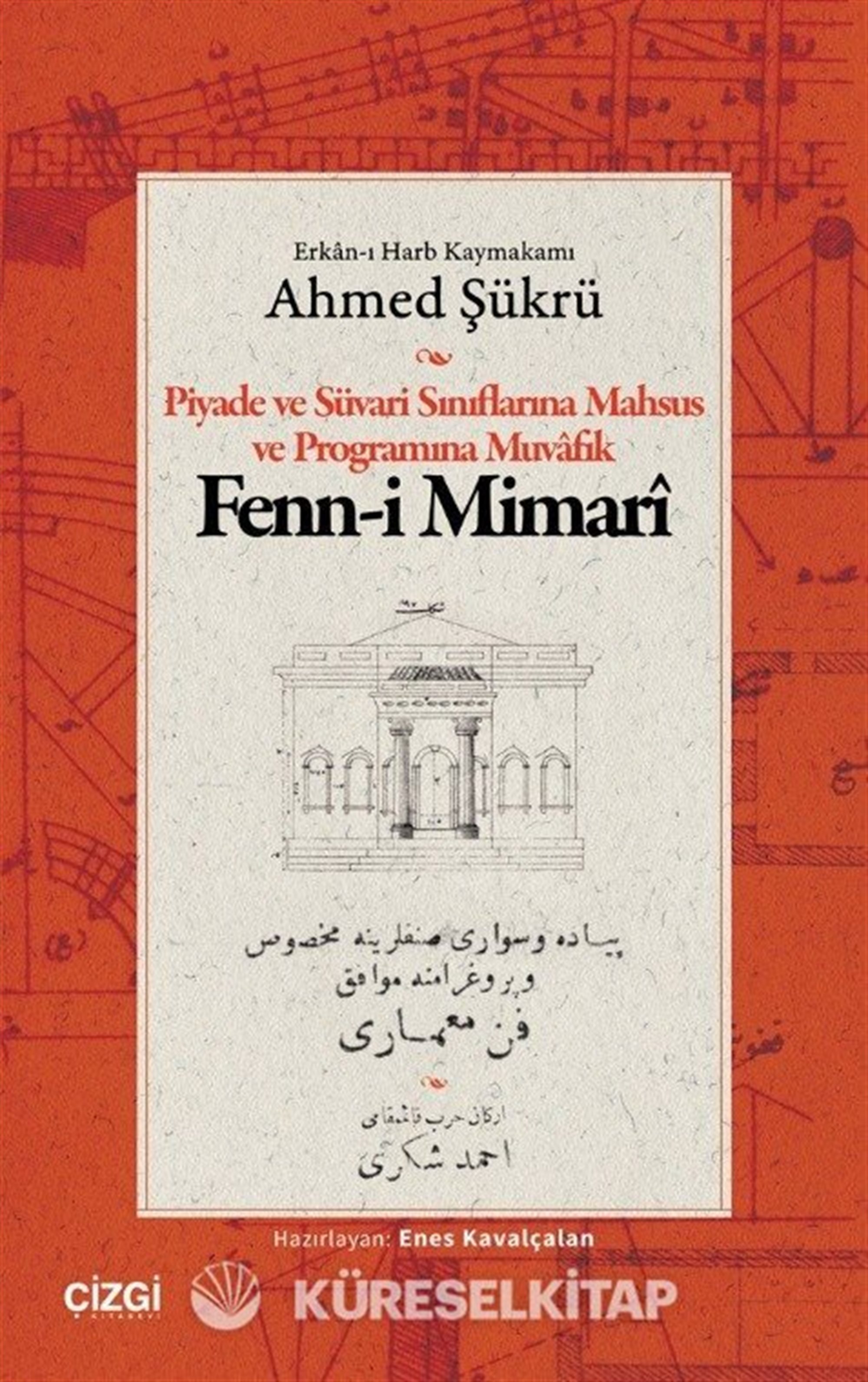 Piyade ve Süvari Sınıflarına Mahsus ve Programına Muvafık Fenn-i Mimarî