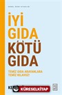 İyi Gıda Kötü Gıda