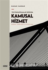 Yeni Paradigmalar Işığında Kamusal Hizmet
