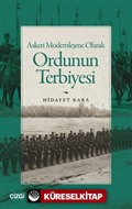 Askeri Modernleşme Olarak Ordunun Terbiyesi