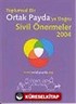 Toplumsal Bir Ortak Payda'ya Doğru Sivil Önermeler 2004