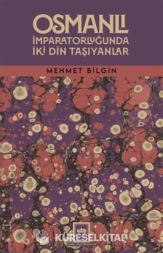 Osmanlı İmparatorluğunda İki Din Taşıyanlar