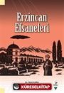 Erzincan Efsaneleri