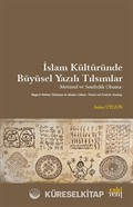 İslam Kültüründe Büyüsel Yazılı Tılsımlar