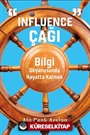 'Influence' Çağı