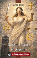 Gerçek İslam ve Şeriat