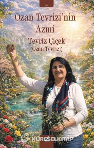 Ozan Tevrizi'nin Azmi