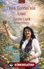 Ozan Tevrizi'nin Azmi