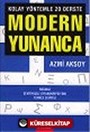 Modern Yunanca: Kolay Yöntemle 20 Derste