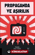 Propaganda ve Aşırılık