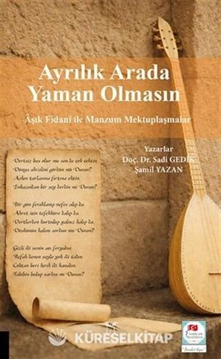 Ayrılık Arada Yaman Olmasın
