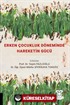 Erken Çocukluk Döneminde Hareketin Gücü