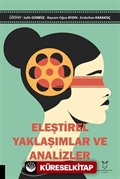 Eleştirel Yaklaşımlar ve Analizler