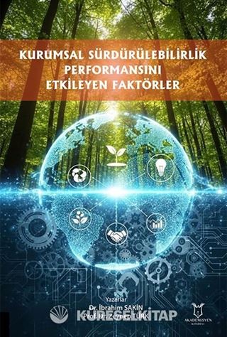 Kurumsal Sürdürülebilirlik Performansını Etkileyen Faktörler