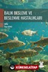 Balık Besleme ve Beslenme Hastalıkları