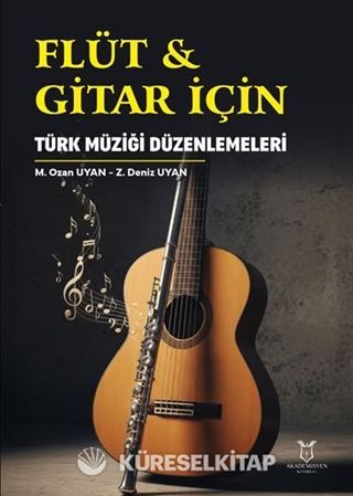 Flüt & Gitar İçin Türk Müziği Düzenlemeleri