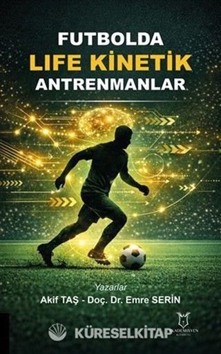 Futbolda Life Kinetik Antrenmanlar