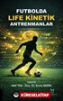 Futbolda Life Kinetik Antrenmanlar