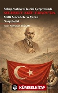 Sebep Asabiyeti Teorisi Çerçevesinde Mehmet Akif Ersoy'da Milli Mücadele ve Vatan Sosyolojisi