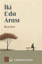 İki Eda Arası