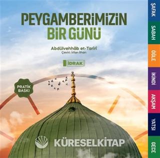 Peygamberimizin Bir Günü (Pratik Baskı)