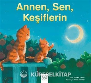 Annen,Sen,Keşiflerin