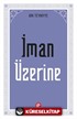 İman Üzerine