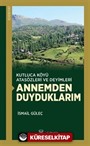 Kutluca Köyü Atasözleri ve Deyimleri Annemden Duyduklarım