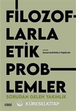 Filozoflarla Etik Problemler