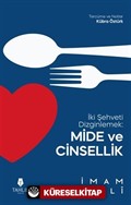 İki Şehveti Dizginlemek: Mide ve Cinsellik