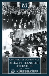 Cumhuriyet Dönemi'nde Bilim ve Teknoloji Literatürü (1923-2023)