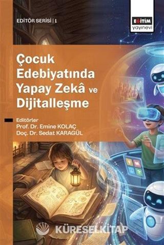 Çocuk Edebiyatında Yapay Zeka ve Dijitalleşme