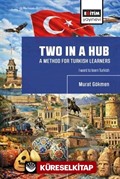 Two in a Hub: A Method For Turkish Learners