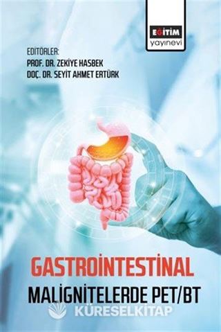 Gastrointestinal Malignitelerde Pet/Bt