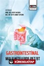 Gastrointestinal Malignitelerde Pet/Bt