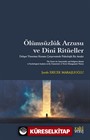 Ölümsüzlük Arzusu ve Dini Ritüeller